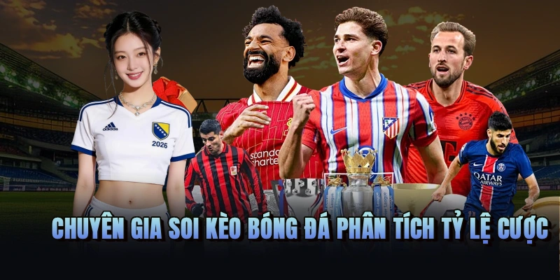 Học cách soi kèo nhà cái chuẩn xác, hạn chế quyết định cảm tính